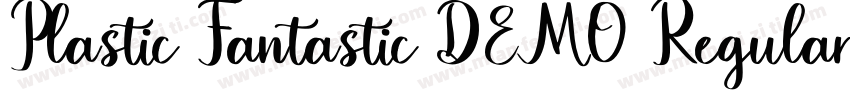 Plastic Fantastic DEMO Regular字体转换